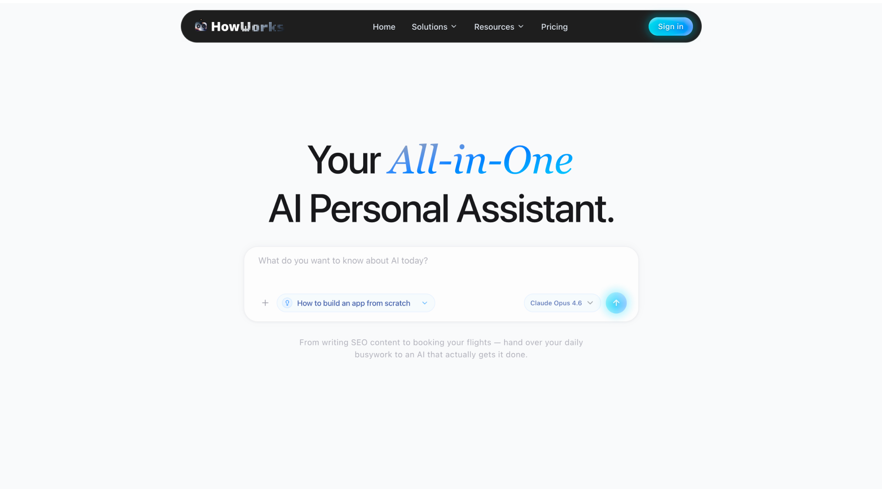 HowWorks — the all-in-one AI personal assistant built on the same engine that ships with every AI integration we deliver
